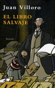 El libro salvaje VILLORO, Juan Editorial Siruela, 2009